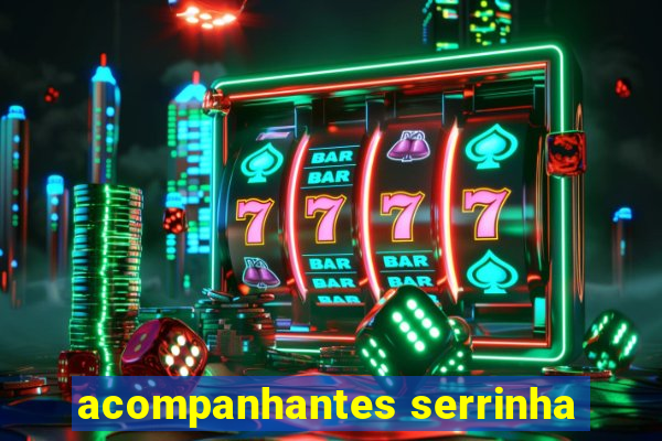 acompanhantes serrinha